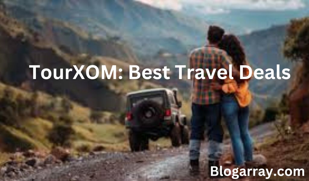 TourXOM: Best Travel Deals