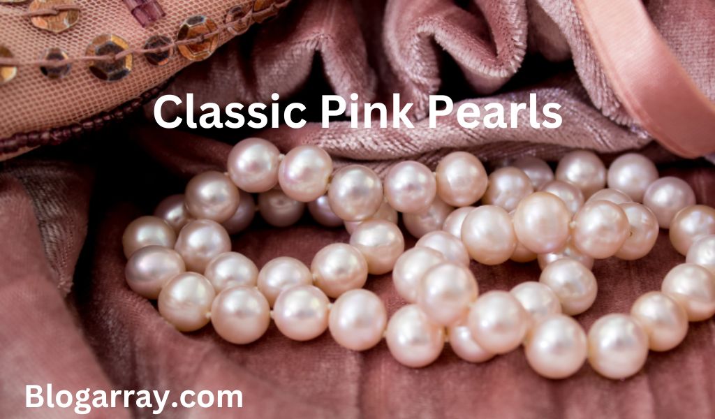 Classic Pink Pearls